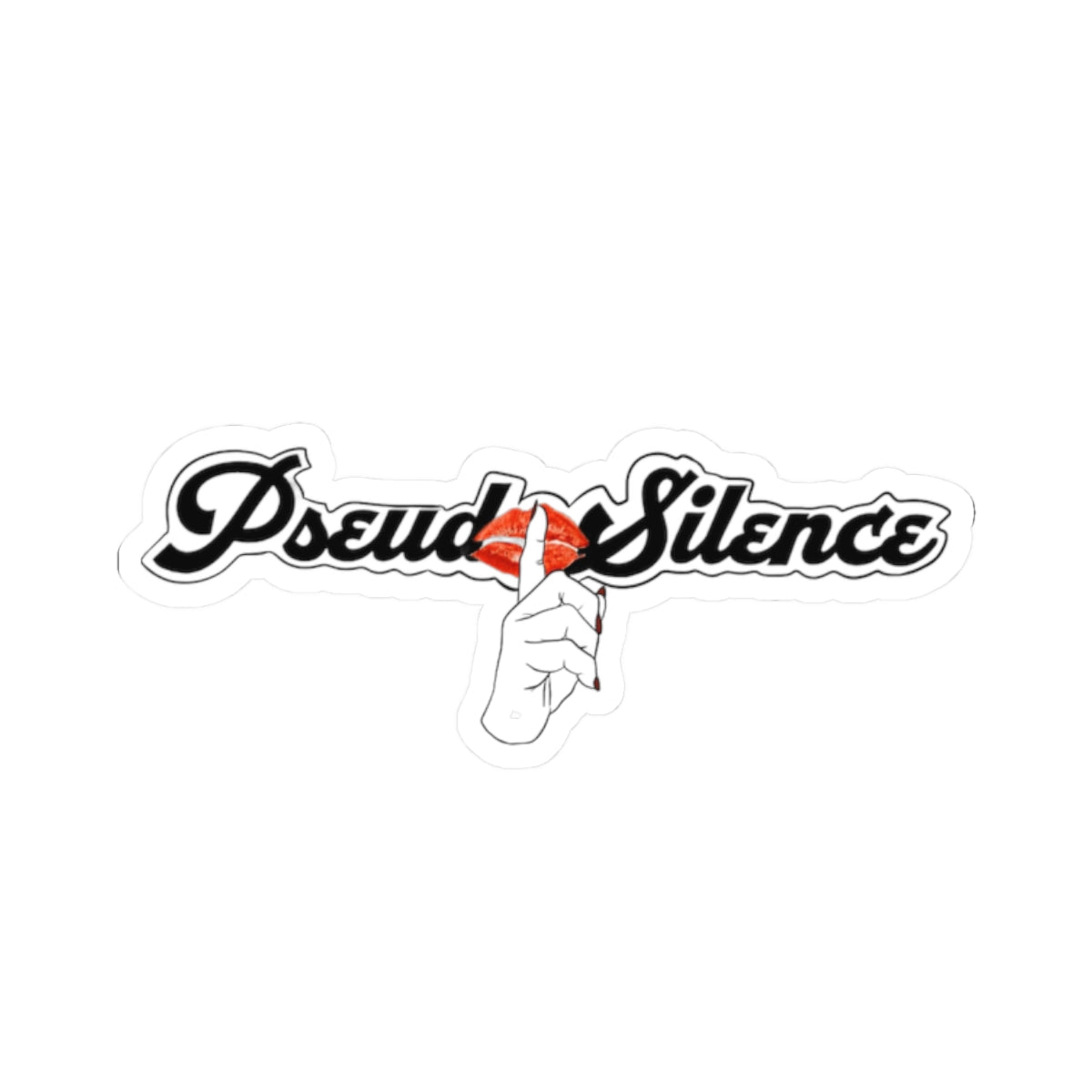 Kiss-Cut Sticker — "PseudoSilence - HUSH!!"
